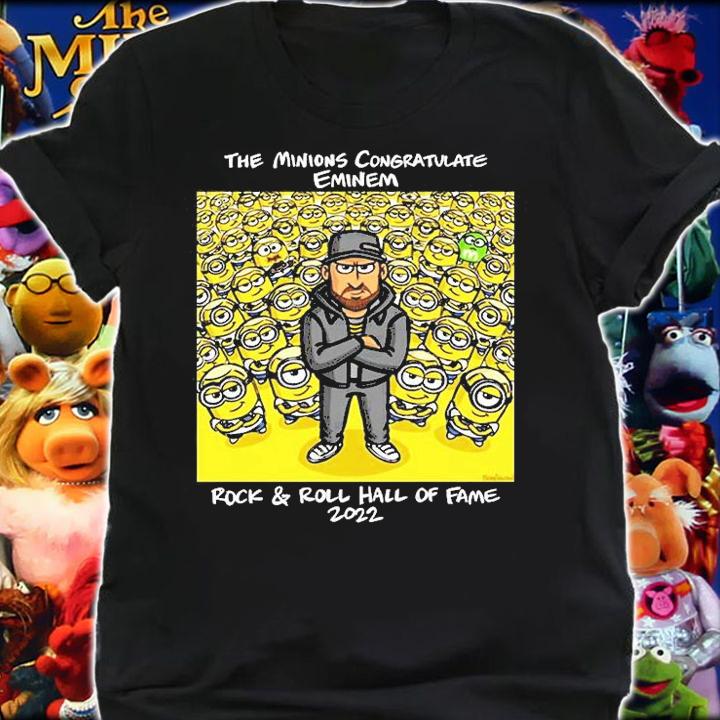 The Minions Congratulate Eminem Rock And Roll Hall Of Fame 2022 T-Shirt shirt