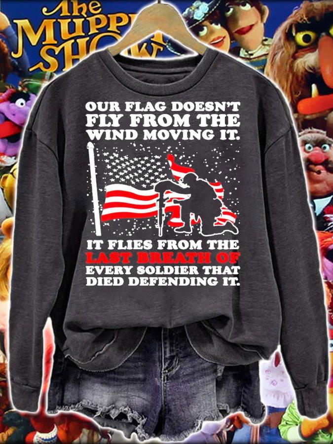 Our flag doesnt fly from the wind moving it shirt