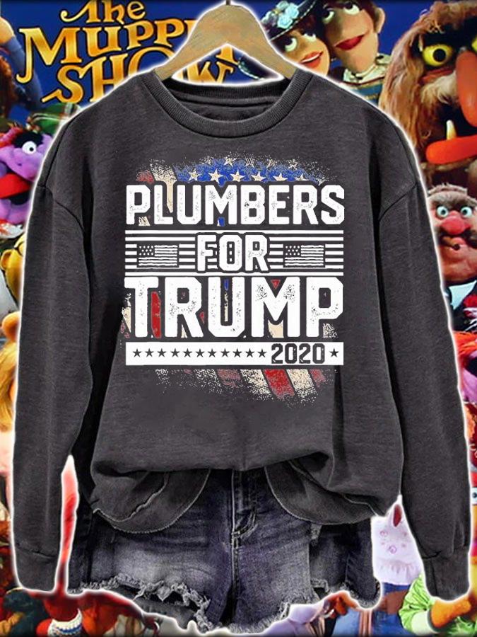 Plumbers For Trump 2020 Trump Supporter Vintage T-Shirt sweatshirt