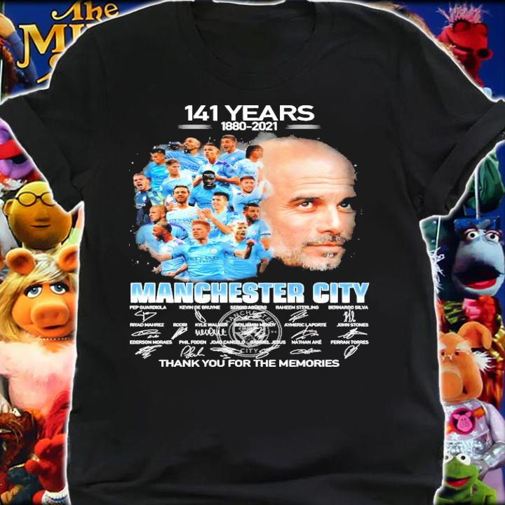 141 years 1880-2021 Manchester City signature thank you for the memories shirt shirt