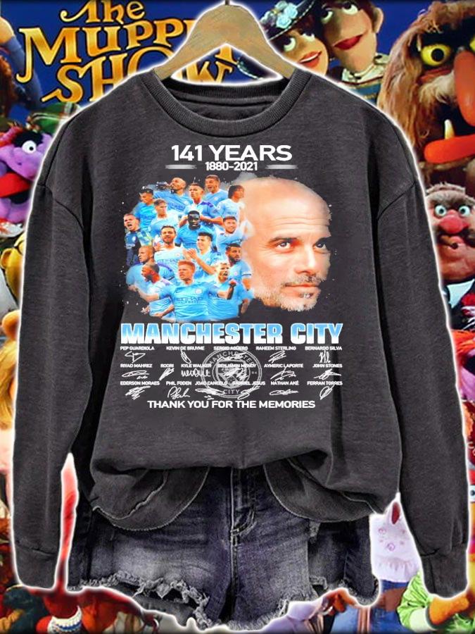 141 years 1880-2021 Manchester City signature thank you for the memories shirt sweatshirt