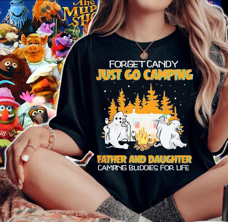 Happy Campoween Forget candy just go camping father and daughter camping buddies for life shirt woman shirt
