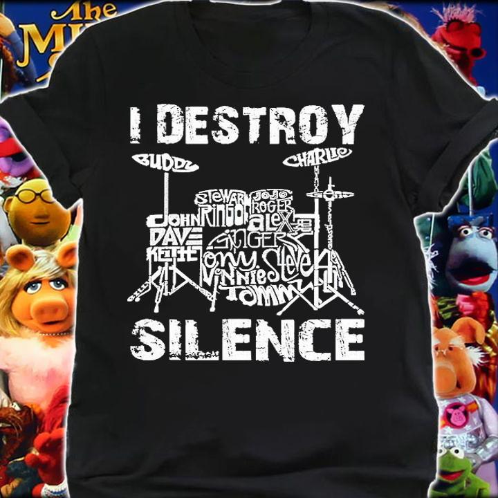 I Destroy Silence Drums T-Shirt