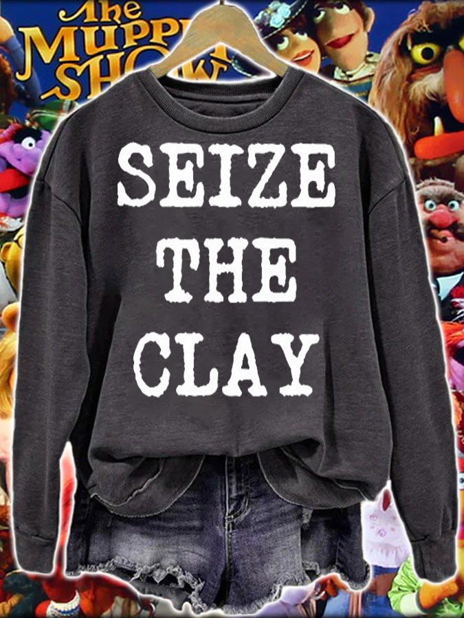 Seize The Clay Funny Pottery Teacher Student Ceramics Potter T-Shirt sweatshirt