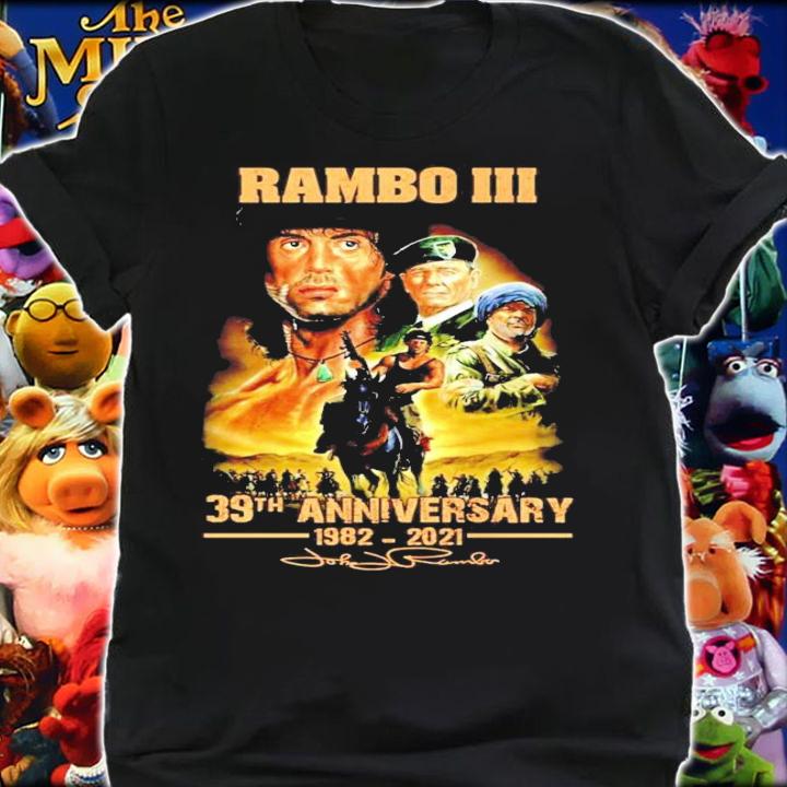 Rambo III 39th anniversary 1982-2021 signature shirt shirt
