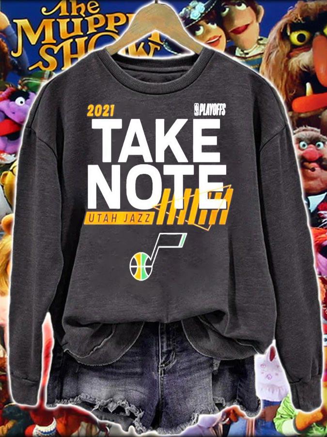 2021 playoffs take note Utah Jazz shirt sweatshirt