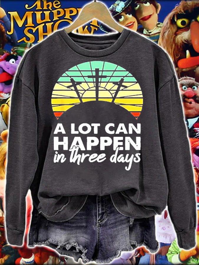 A lot can happen in three days vintage shirt