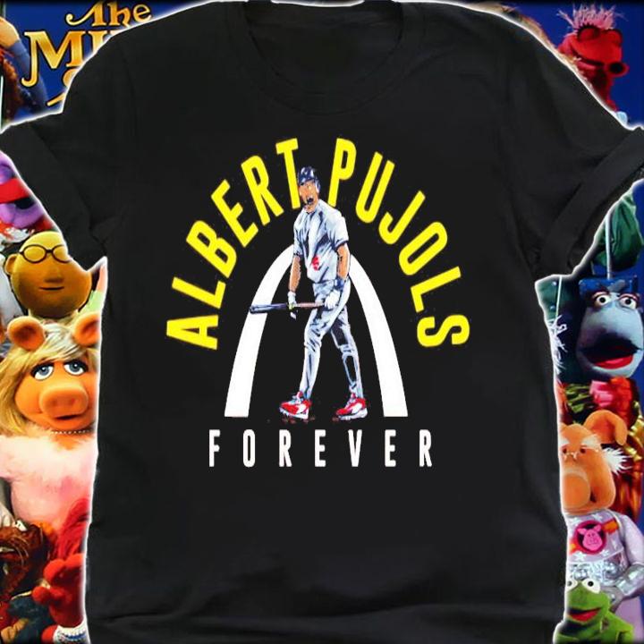 Albert Pujols forever shirt shirt