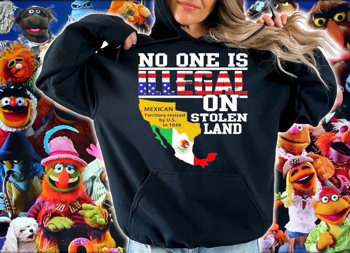 No one is Illegal on stolen Land Mexican Territory Resized shirt
