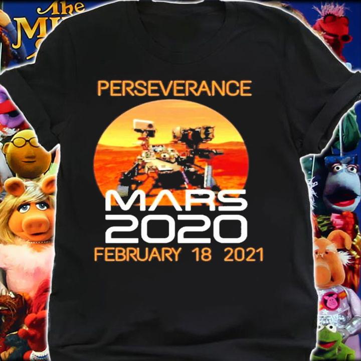 Perseverance Mars 2020 February 18 2021 t-shirt shirt