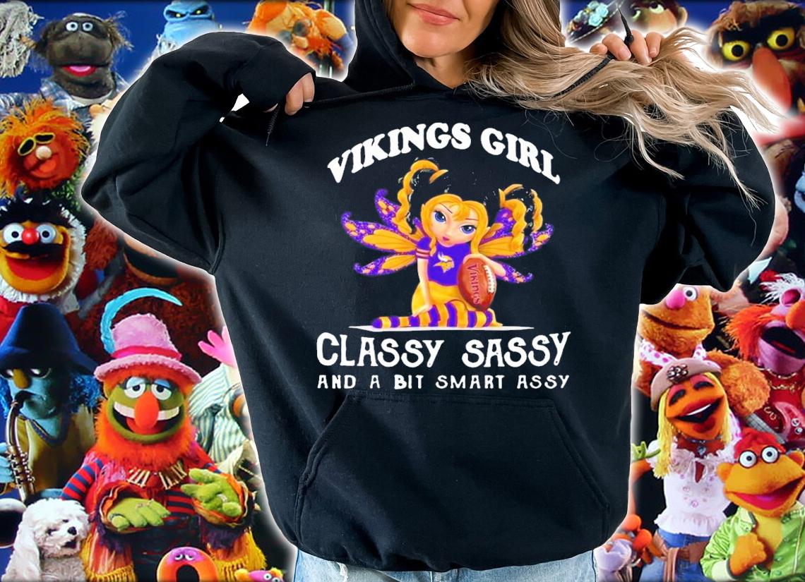 Vikings girl classy sassy and a bit smart assy shirt