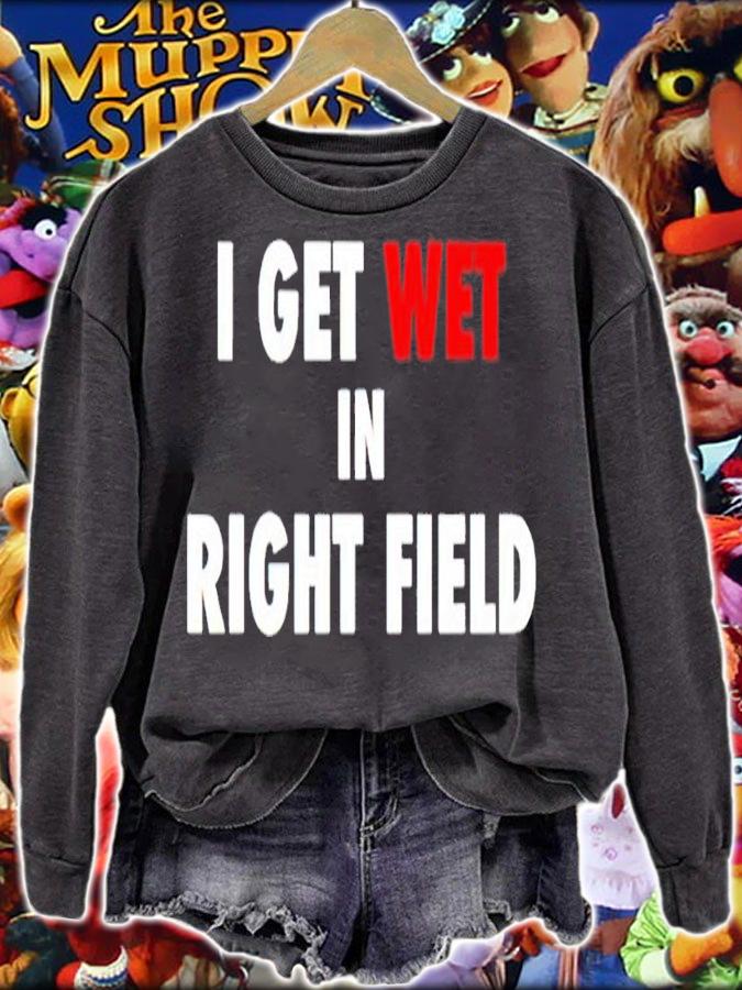 I get wet in right field shirt