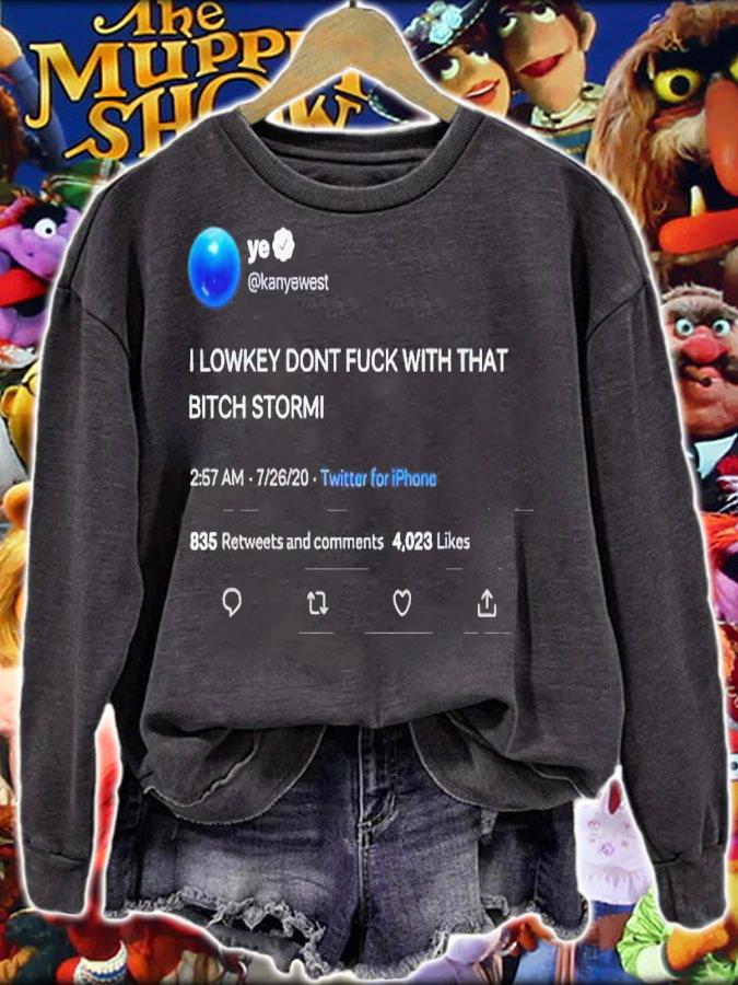Kanye tweet I lowkey don't fuck with that bitch storm shirt