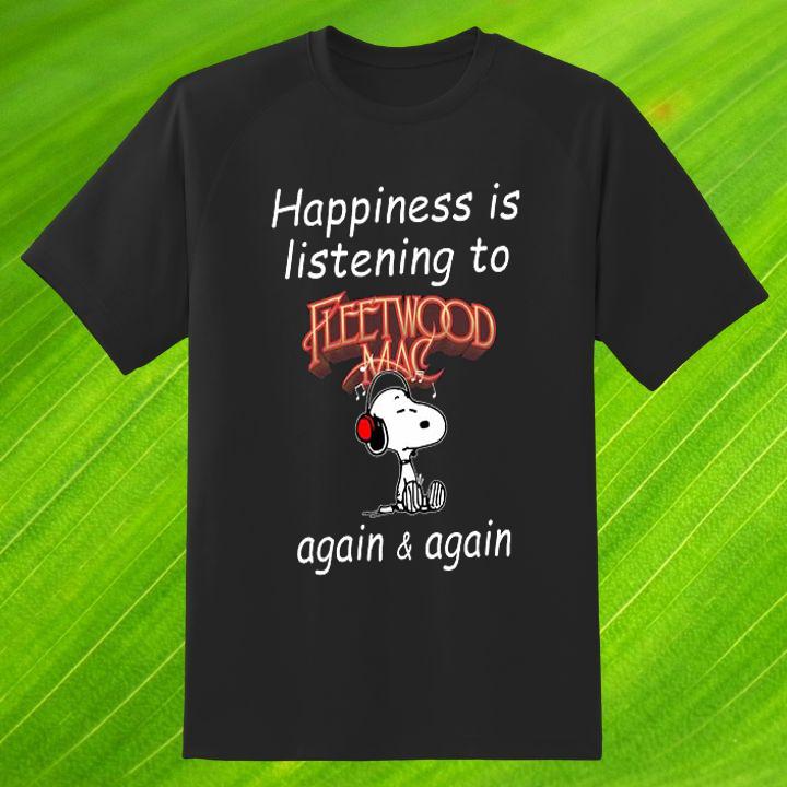 Top Snoopy Happiness Is Listening To Fleetwood Mac Again And Again T-Shirt