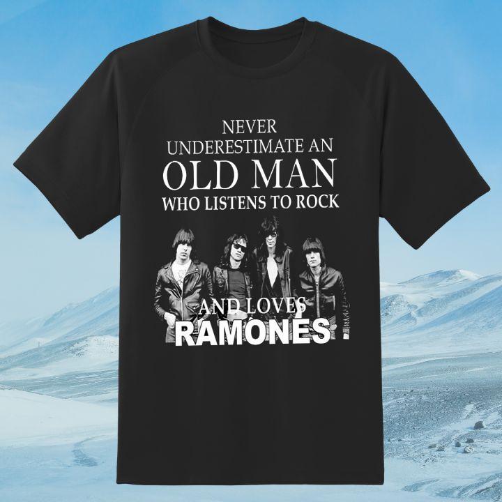 Official Never Underestimate An Old Man Who Listens & Loves Ramones Rock Band Shirt