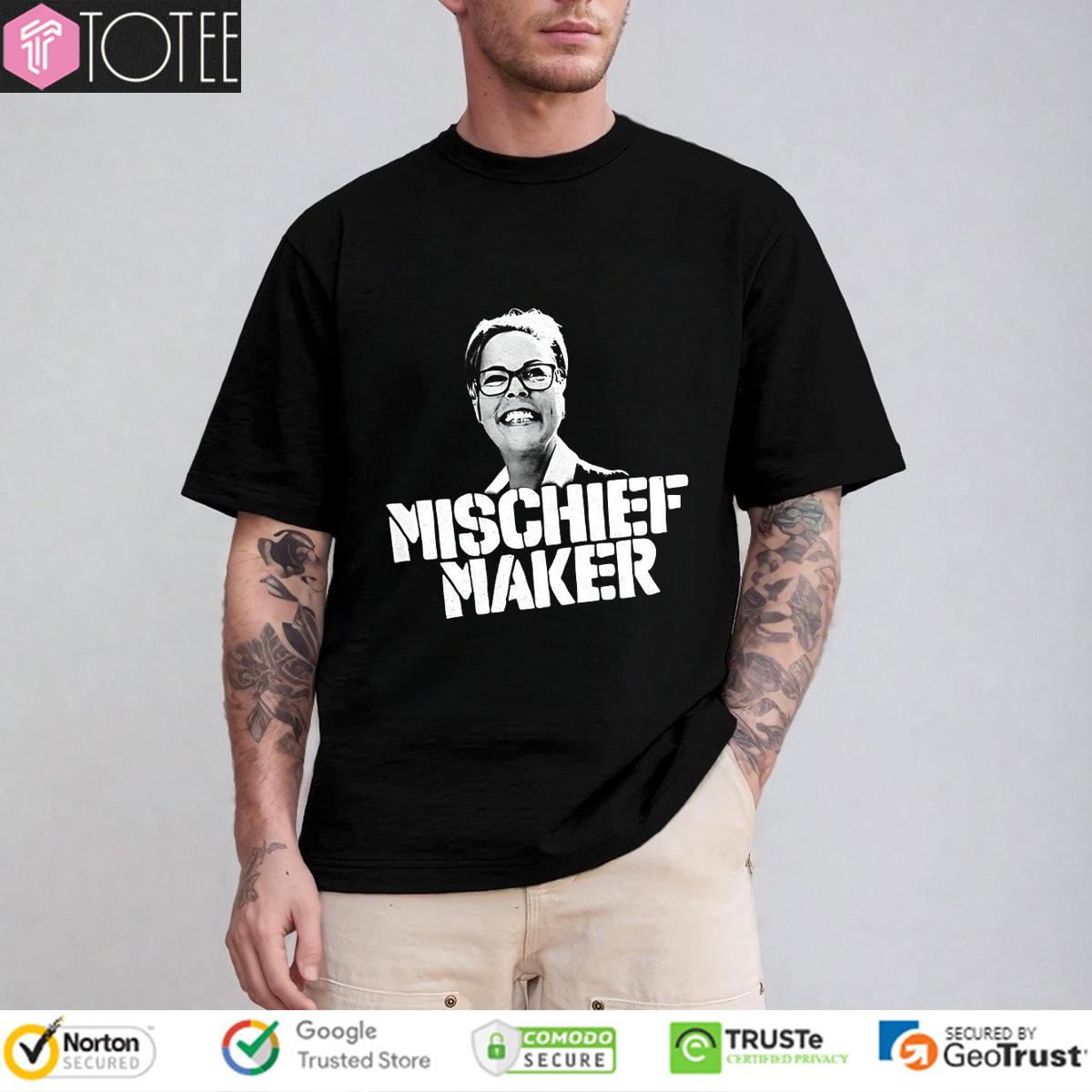 Tamara Lich Mischief Maker t-shirt