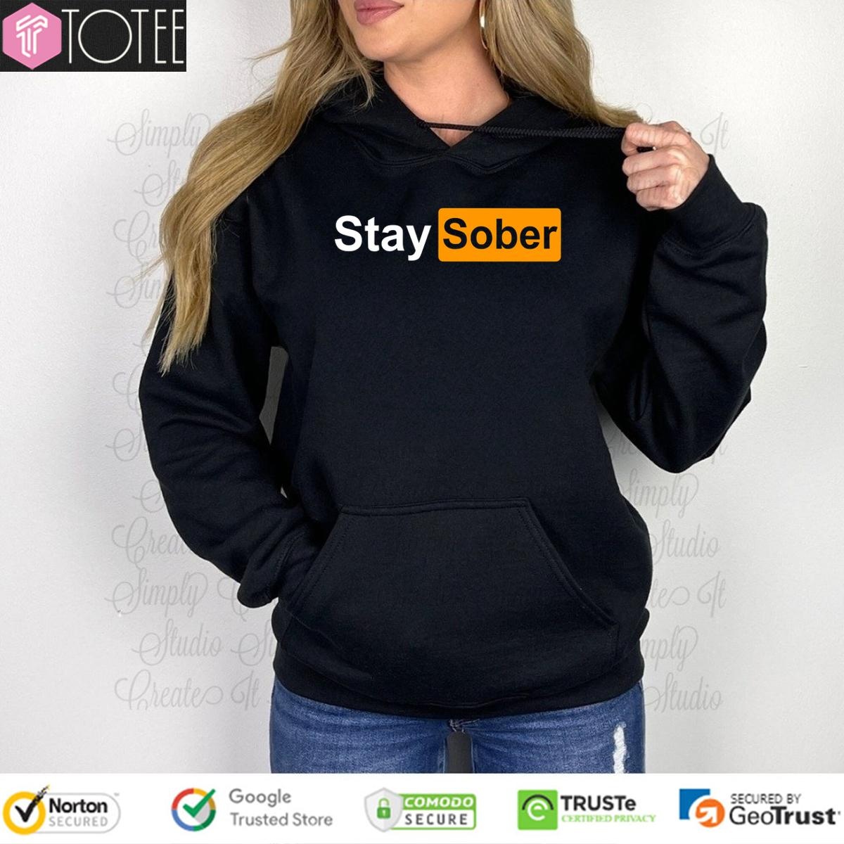 Stay Sober Pornhub Logo Hoodie