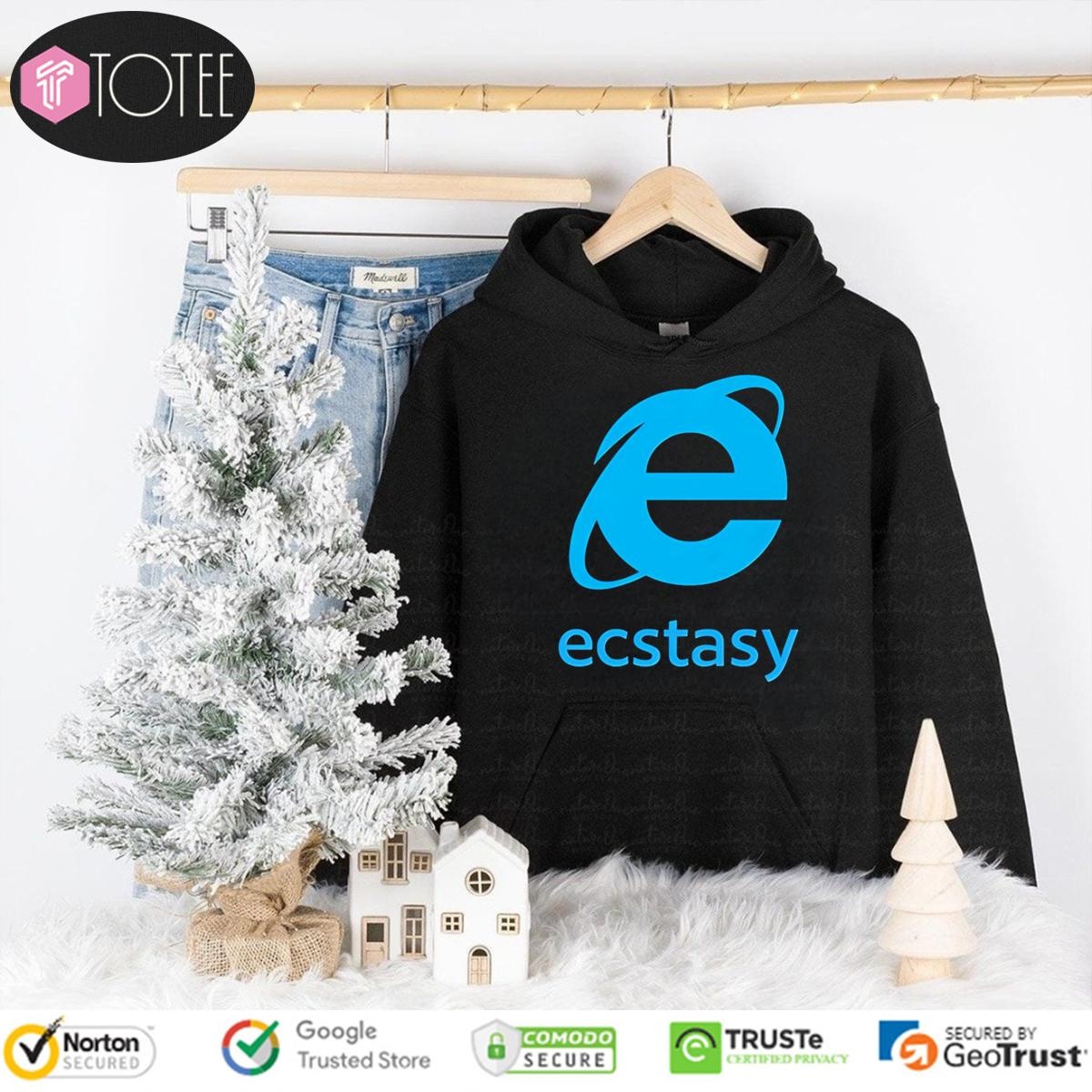Ecstasy Internet Explorer Web Browser Microsoft Hoodie