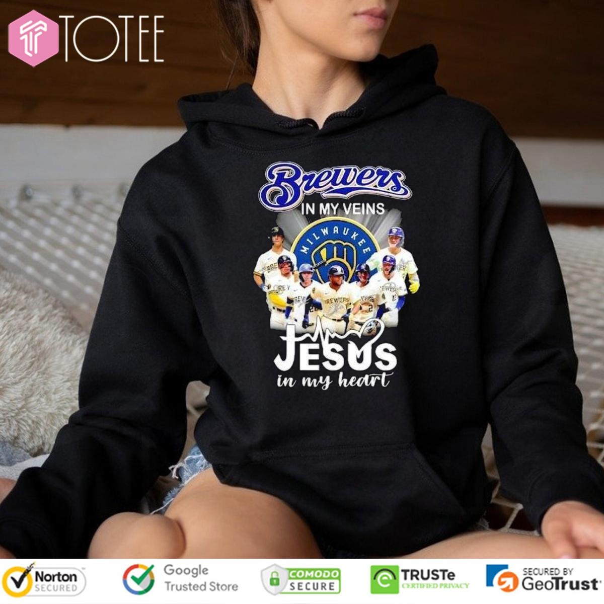 In My Veins Jesus In My Heart Milwaukee Brewers Baseball Hoodie