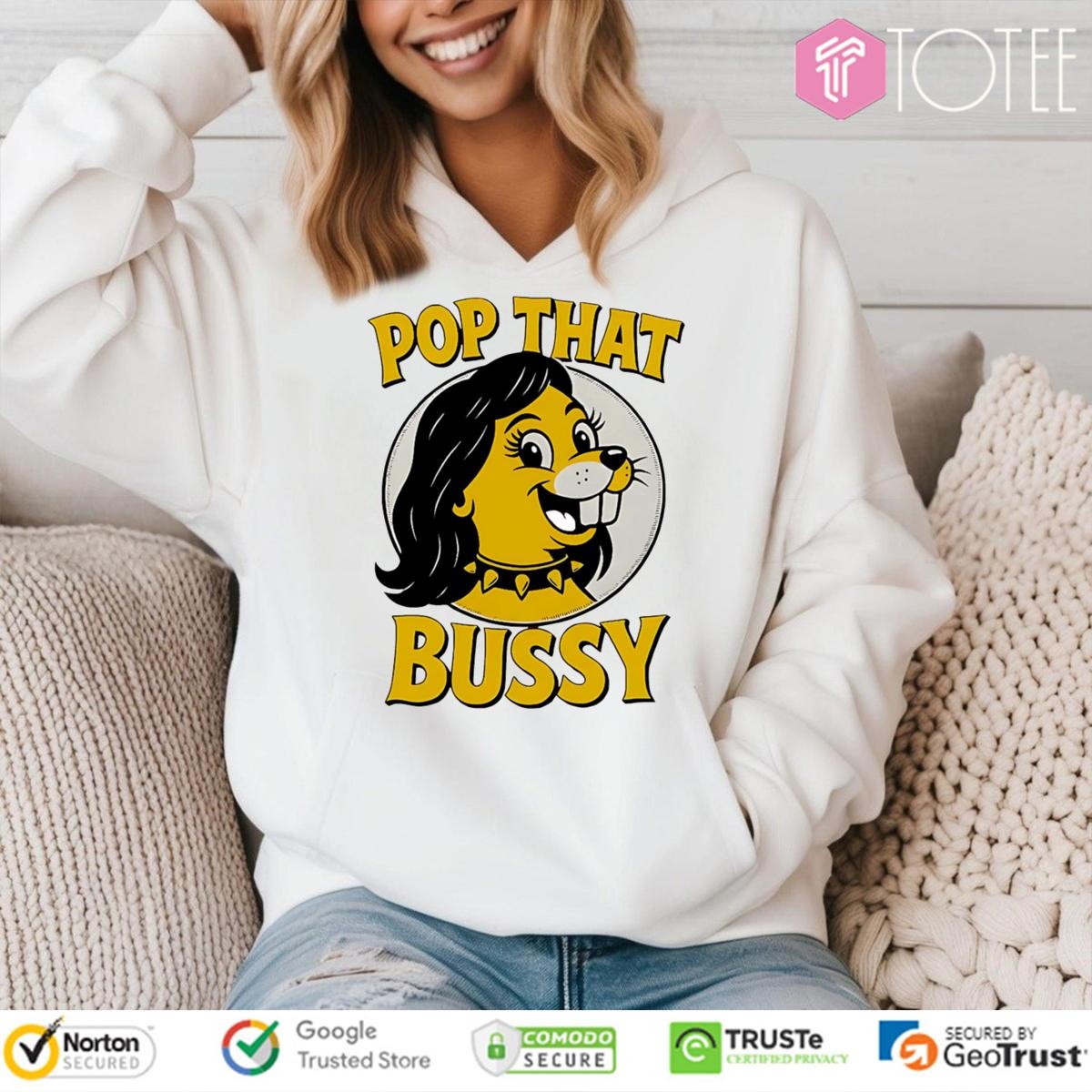 Pop That Bussy Buc-Ees Parody Lady Pop Music Hoodie