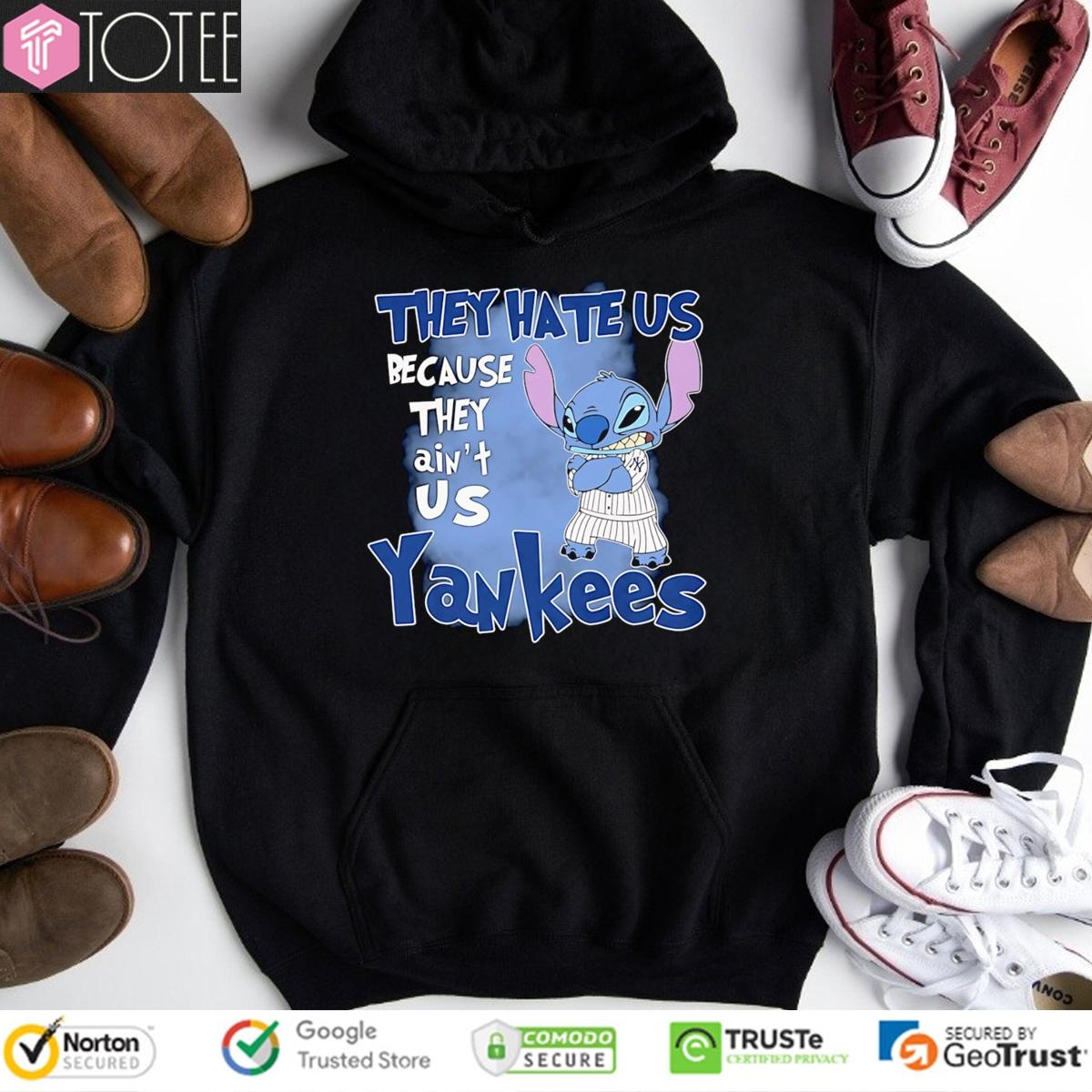 Disney Stitch They Hate Us Because They Aint Us New York Yankees Hoodie