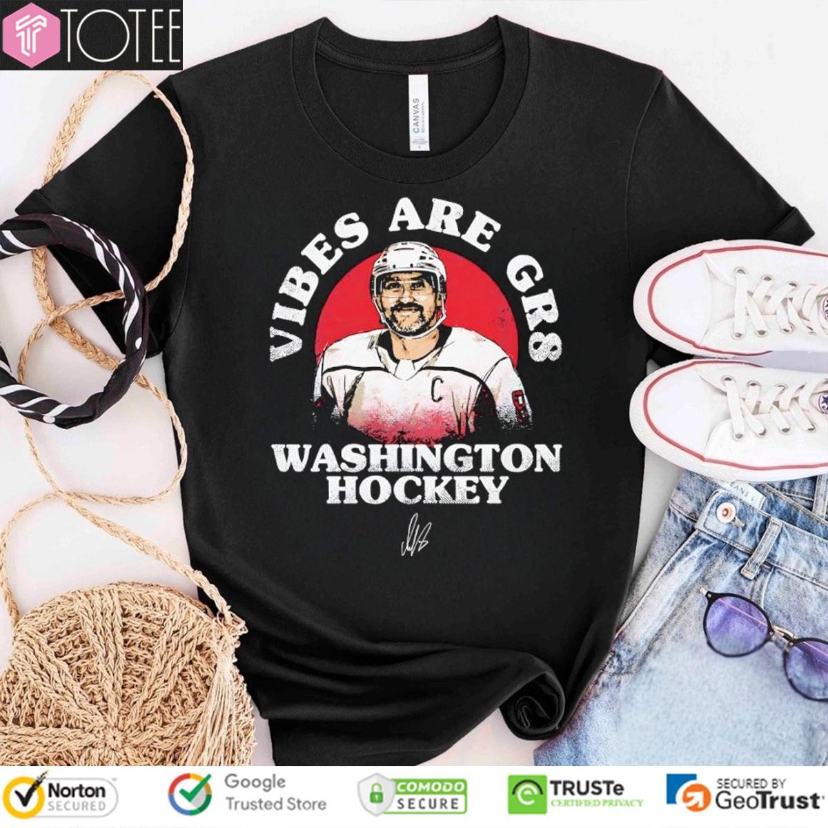 Alex Ovechkin 895 Vibes Are Gr8 Washington Capitals Hockey Signature T-shirt