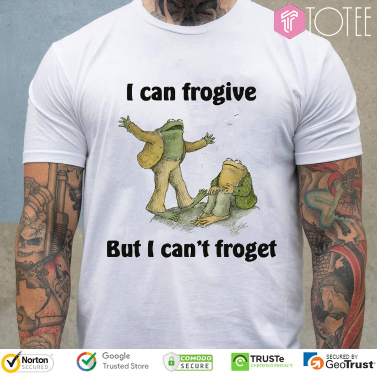 Kermit The Frog I Can Frogive But I Cant Froget T-shirt
