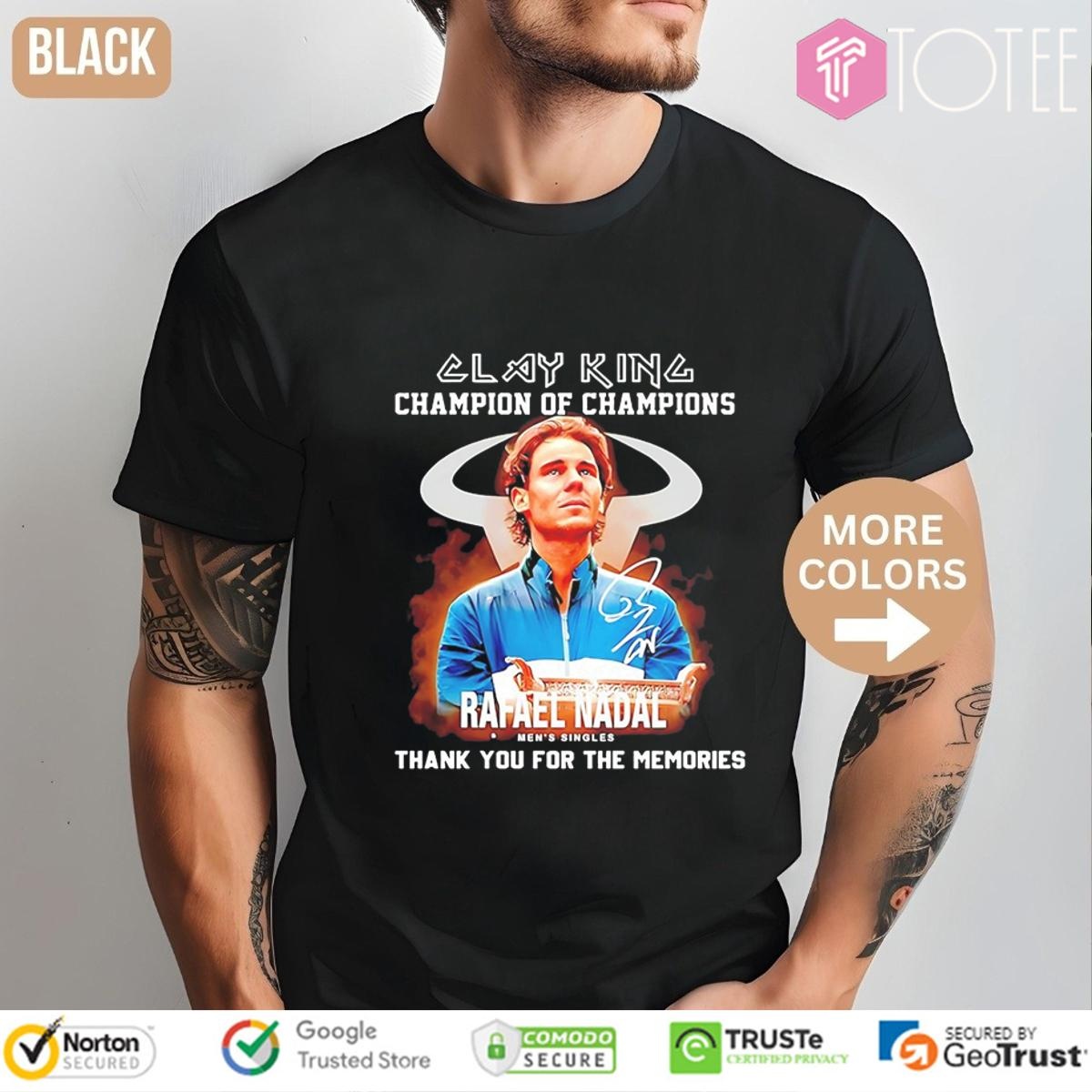 Clay King Champion Of Champions Rafael N Adal Mens Singles Signature T-shirt